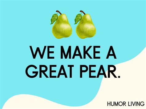 65 Funny Pear Puns To Pear Fect Your Day Humor Living