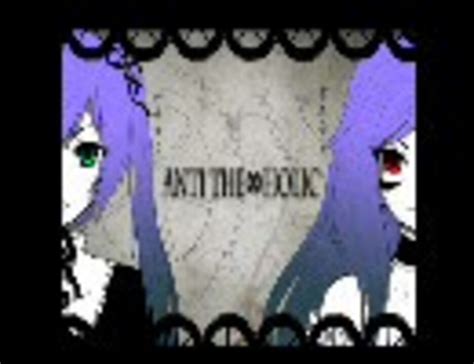 【utau】 Anti The∞holic 【和音マコ・吉良音シュラ 】 ニコニコ