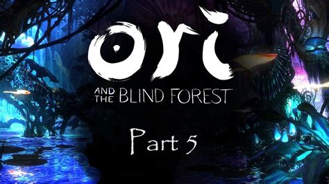 Let S Play Ori And The Blind Forest Youtube