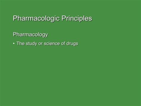 Pharmacological Principles Ppt