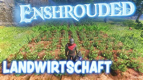 Enshrouded Landwirtschaft In Enshrouded Deutsch German Gameplay