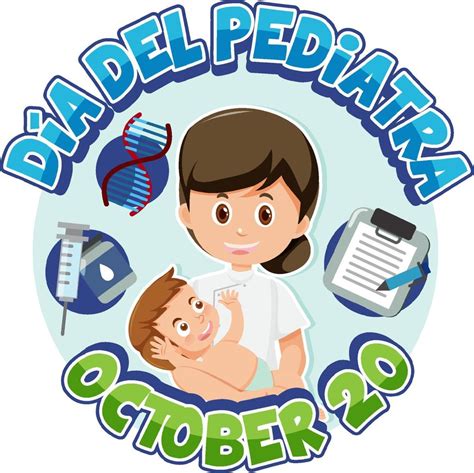 Dia Del Pediatra Text With Cartoon Character Vector Art At