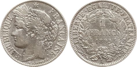 Frankreich 3 Republik 1 Franc 1895 A Typ Cérès Sehr schön