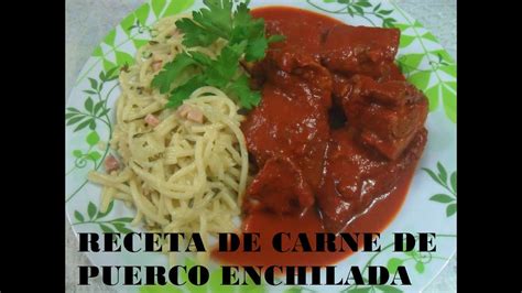 Receta De Carne De Puerco Enchilada Los Angeles Cocinan Youtube