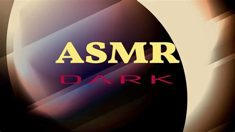 Dark ASMR - YouTube