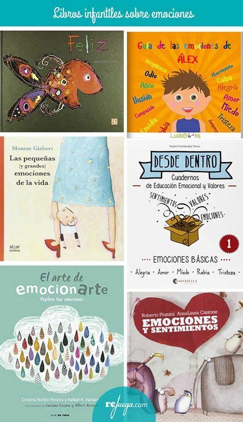 Libros Infantiles Sobre Emociones Para Ni Os Rejuega Y Disfruta