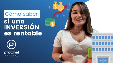 Cómo saber si una propiedad es buena inversión YouTube