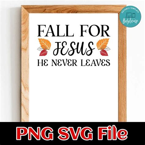 Fall For Jesus He Never Leaves PNG Bobotemp