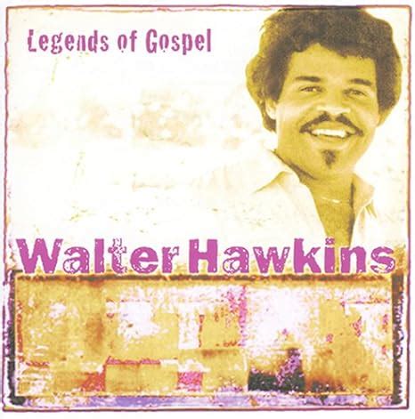 HAWKINS, WALTER - LEGENDS OF GOSPEL: HAWKINS, WALTER: Amazon.ca: Music