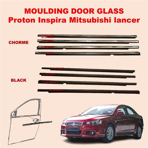 Original Proton Inspira Mitsubishi Lancer Chrome Black Door Glass