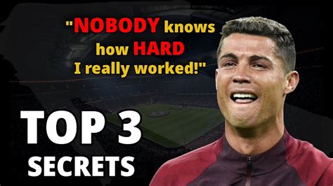 Top Secrets For Ronaldos Success Ronaldo Reveals The Methods For