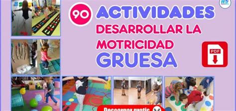 Actividades Para Desarrollar La Motricidad Gruesa