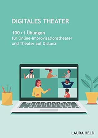 Digitales Theater Bungen F R Online Improvisationstheater Und