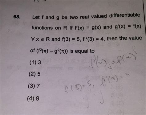 68 Let F And G Be Two Real Valued Differentiable Functions On R If Fx Gx And Gx Fx