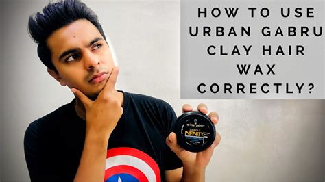 How To Use Urban Gabru Hair Wax Correctly Best Way To Use Urban