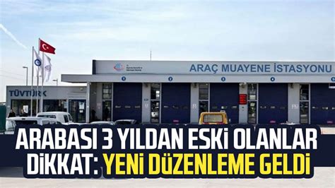 Arabas Y Ldan Eski Olanlar Dikkat Yeni D Zenleme Geldi Samsun