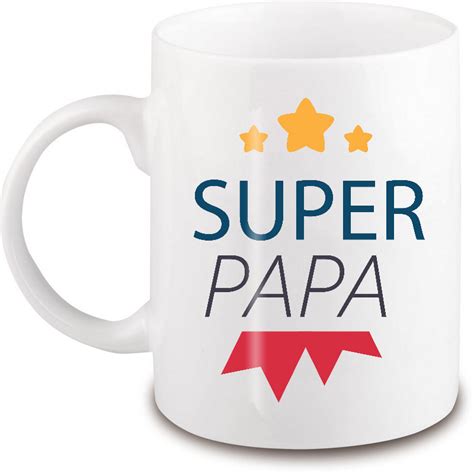 Le Mug Super Papa Cadeau D Anniversaire Angora Livraison 24h