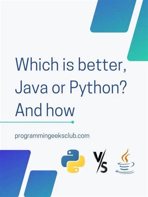 Which Is Better Java Or Python And How Programming Geeks Club