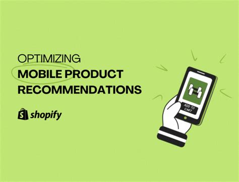 Optimizing Mobile Product Recommendations For Shopify Adoric Blog