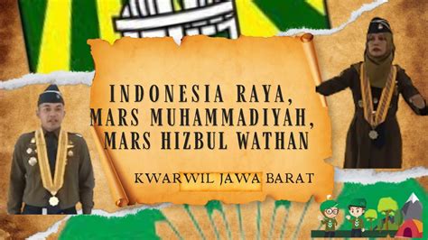 Indonesia Raya Undang Undang Hizbul Wathan Kwarwil Jawa Barat