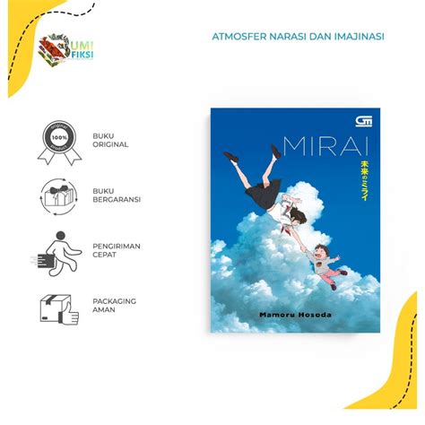 Jual Buku Bacaan NOVEL MIRAI By MAMORU HOSODA Gramedia Pustaka Utama