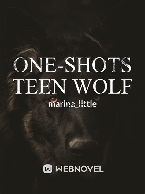 Read One Shots Teen Wolf Marinalittle Webnovel