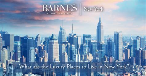 Quais S O Os Lugares Luxuosos Para Morar Em Nova York Barnes New