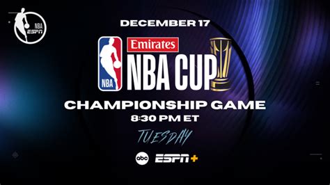 2024 Emirates NBA Cup Championship Game Exclusively On ABC And ESPN