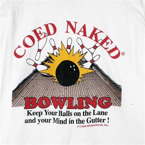 Vintage Vintage 90s Single Stitch Coed Naked Bowling Graphic T Shirt