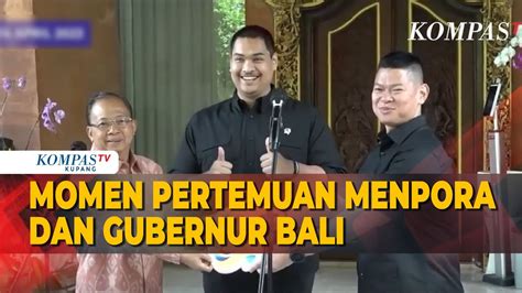 Momen Pertemuan Menpora Dito Ariotedjo Dan Gubernur Bali I Wayan Koster