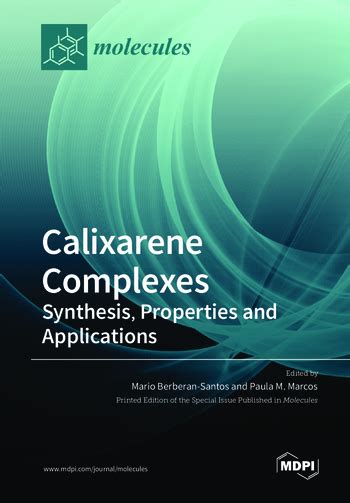 Calixarene Complexes: Synthesis, Properties and Applications | MDPI Books