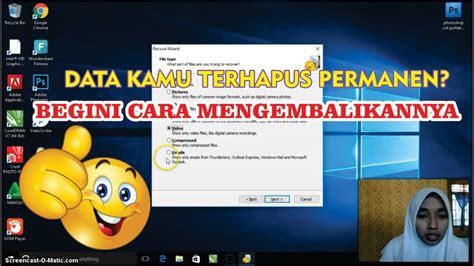 Cara Mudah Mengembalikan File Yang Terhapus Permanen Di Laptop Dan