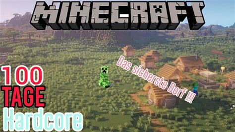 Minecraft Tage Berleben In Hardcore Das Sicherste Dorf Tag