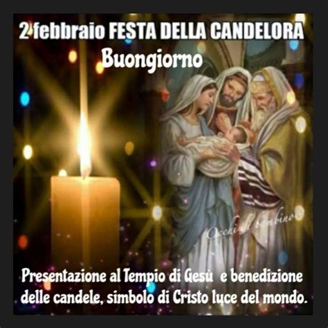 Febbraio Festa Della Candelora Buongiorno Immagini Febbraio