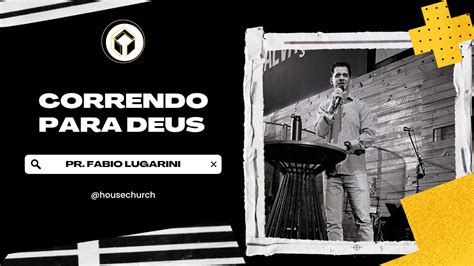 HOUSE CHURCH CULTO AO VIVO 19 02 23 CORRENDO PARA DEUS YouTube