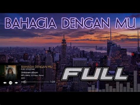 Dj Ku Bahagia Denganmu Ft Bahagia Hanya Dengan Mu Full Remix