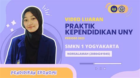 Video Luaran Pk Uny Norsalamah Smk Negeri Yogyakarta Diy