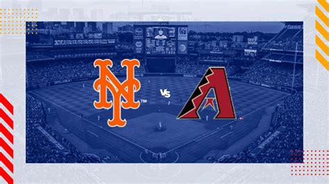 New York Mets Vs Arizona Diamondbacks Picks And Prediction 8 28 24