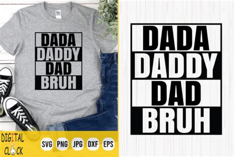 Dada Daddy Dad Bruh Fathers Day Svg Graphic By Digital Click Store