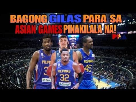 GILAS NEWS BAGONG ROSTER NG GILAS PILIPINAS PARA SA 2023 ASIAN GAMES