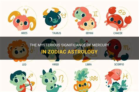 The Mysterious Significance Of Mercury In Zodiac Astrology Shunspirit