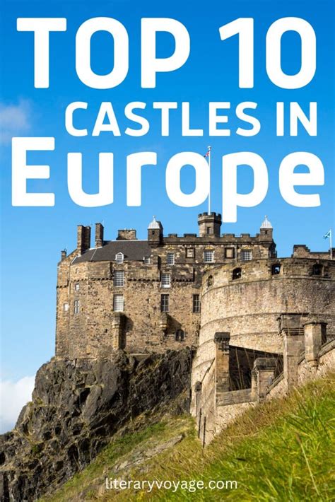 The Most Incredible Castles in Europe - Literary Voyage