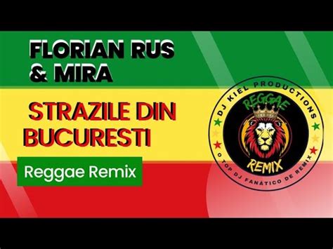 Florian Rus Mira Strazile Din Bucuresti Djkielproductions Reggae