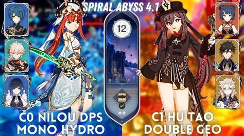 C0 Nilou DPS Mono Hydro C1 Hu Tao Double Geo Spiral Abyss 4 1 Floor