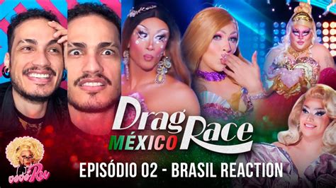 DRAG RACE MÉXICO episódio 02 Brasil reaction review Rupaul s Drag