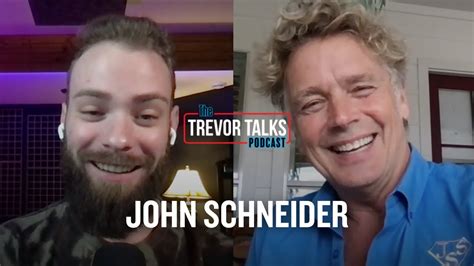 John Schneider Trevor Talks Podcast With Trevor Tyson YouTube