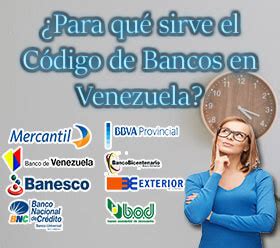 Cómo saber cuál es el Código de Bancos en Venezuela 2024 elyex