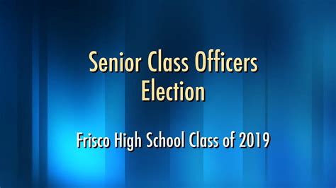 2019 Class Officers Election Video Youtube