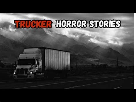 3 Disturbing TRUE Trucker Horror Stories YouTube