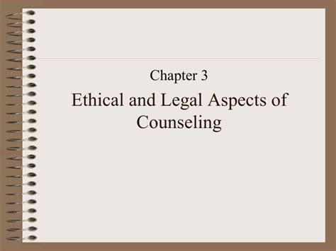 Ethical And Legal Aspects Of Counseling